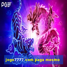 jogo7777.com paga mesmo